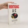 Philippe Letonturier Montignac de A à Z