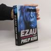 Philip Kerr Ezau