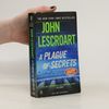 John Lescroart A Plague of Secrets