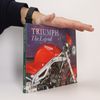 Triumph. The Legend