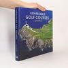 Iain T. Spragg Remarkable Golf Courses