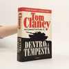 Tom Clancy Dentro la tempesta