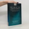 Frank Wilkinson Oxford Monographs on Labour Law: The Law of the Labour Market