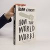 How the World Works