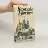 Aleksej N. Tolstoj Russische Märchen