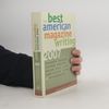 Tom Junod The Best American Magazine Writing 2007