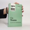 Diane Coutu HBR's 10 Must Reads On Teams (With Featured Article 'The Discipline of Teams,' by Jon R. Katzenbach and Douglas K. Smith)