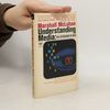 Marshall McLuhan Understanding Media