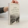 Jeder schreibt für sich allein. Schriftsteller im Nationalsozialismus