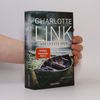 Charlotte Link Die letzte Spur