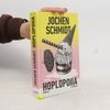 Jochen Schmidt Hoplopoiia