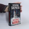 Catherine Shepherd Verstummte Narben: Thriller