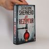 Die Rezeptur: Thriller