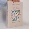 Trusting Yourself - Steh zu dir und für dich ein