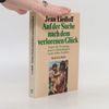 Jean Liedloff Auf der Suche nach dem verlorenen Glück