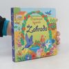 Fiona Watt Zahrada - Prostorové leporelo