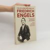 Collectif d'auteurs The Life, Work and Legacy of Friedrich Engels
