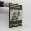 Walter Ballhause Überflüssige Menschen : Fotografien und Gedichte aus der Zeit der grossen Krise