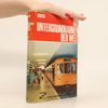 Autorenkollektiv Die untergrundbahnen de Welt