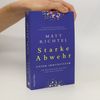 Matt Richtel Starke Abwehr - Unser Immunsystem