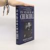 Martin Gilbert In Search of Churchill