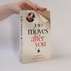 Jojo Moyes After you