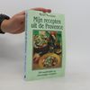Ron ter Borg Mijn recepten uit de Provence
