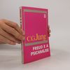 Carl Gustav Jung Coleção Obras Completas de C. G. Jung - 4: Freud e a Psicanálise