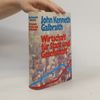 John Kenneth Galbraith Wirtschaft für Staat und Gesellschaft