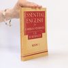 C. E. Eckersley Essential English for Foreign Students. Book 1