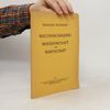 Werner Sombart Weltanshcauung. Wissenschaft und Wirtschaft