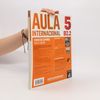 Collectif d'auteurs Aula Internacional 5 B2.2 Libro del alumno