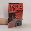 Collectif d'auteurs Escape-quiz für clevere Kids