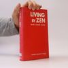 D. T. Suzuki Living by Zen