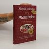 Jack Canfield Slepičí polévka pro maminku