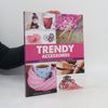Jaroslava Dovcová Trendy accessoires