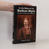 David Norris In the Wake of the Balkan Myth