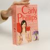 Carly Phillips Liebe auf den ersten Kuss