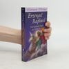 Doreen Virtue Erzengel Raphael. Der heilende Engel an Deiner Seite