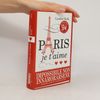 Lindsey Kelk Paris je t'aime