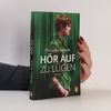 Hör auf zu lügen
