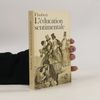Gustave Flaubert L'éducation sentimentale