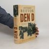 Antony Beevor Den D - Bitva o Normandii