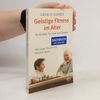 Gene D. Cohen Geistige Fitness im Alter