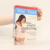 Heidi Murkoff What to Expect When You're Expecting