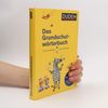 Ulrike Holzwarth Das Grundschulwörterbuch