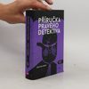 Jedediah Berry Příručka pravého detektiva