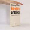 Christoph Hein Öffentlich arbeiten