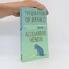 Alexander Hemon The Question of Bruno