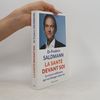 La Santé devant soi - Le Secret millénaire qui va changer votre vie